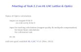 Meeting of Task 2.2 on HL-LHC Lattice & Optics