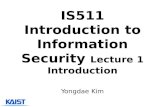 IS511 Introduction to Information Security  Lecture 1 Introduction