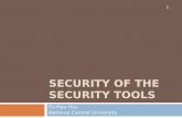 SECURITY OF THE SECURITY TOOLS