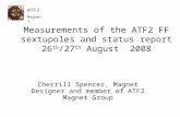 Measurements of the ATF2 FF sextupoles and status report 26 th /27 th  August  2008