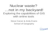 Nuclear waste?  …not in my backyard! Exploring the capabilities of GIS with online tools