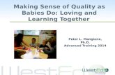 Making Sense of Quality as Babies Do: Loving and Learning Together