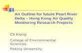 An Outline for future Pearl River Delta – Hong Kong Air Quality Monitoring Research Projects