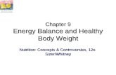 Chapter 9 Energy Balance and Healthy Body Weight