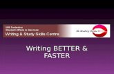 Writing BETTER & FASTER