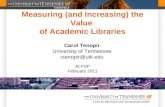Measuring (and Increasing) the Value  of Academic Libraries