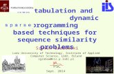 New tabulation and  dynamic programming  based techniques for  sequence similarity problems