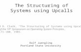 The Structuring of Systems using Upcalls