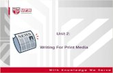 Unit 2:  Writing For Print Media