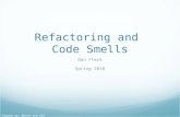 Refactoring and  Code Smells