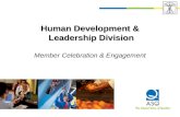 Human Development &  Leadership Division Member Celebration & Engagement