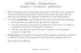 INF380 – Proteomics-I Chapter 1 - Proteome - proteomics