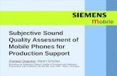 Subjective Sound Quality Assessment of Mobile Phones for Production Support