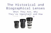 The Historical and Biographical Lenses