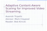 Adaptive Content-Aware Scaling for Improved Video Streaming.
