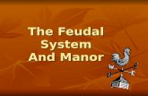 The Feudal System And Manor
