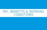 Pay, benefits & working conditions