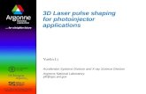 3D Laser pulse shaping for photoinjector applications