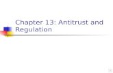 Chapter 13: Antitrust and Regulation