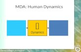 MDA: Human Dynamics