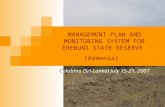 MANAGEMENT PLAN AND MONITORING SYSTEM FOR EREBUNI STATE RESERVE  (Armenia)