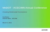 MnDOT - ACEC/MN Annual Conference  Creating Multimodal Connections