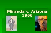 Miranda v. Arizona 1966