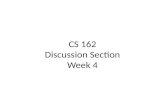 CS 162 Discussion Section Week 4
