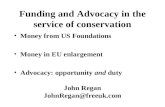 Funding and Advocacy in the service of conservation