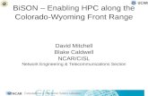 BiSON – Enabling HPC along the Colorado-Wyoming Front Range