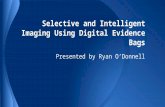 Selective and Intelligent Imaging Using Digital Evidence Bags