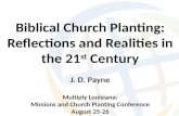 Biblical Church Planting: Reflections and Realities in the 21 st  Century