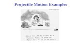 Projectile Motion Examples
