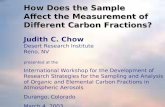 How Does the Sample  Affect the Measurement of  Different Carbon Fractions?