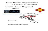 Asian Pacific Organization  for  Cancer Prevention UICC- Asian Regional   Office