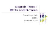 Search Trees:  BSTs and B-Trees