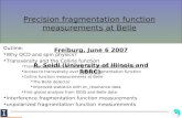 Precision fragmentation function measurements at Belle