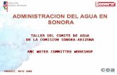 TALLER DEL COMITE DE AGUA DE LA COMISION SONORA-ARIZONA AMC WATER COMMITTEE WORKSHOP