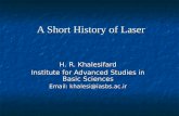 A Short  H istory of Laser