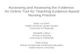 Accessing and Assessing the Evidence:  An Online Tool for Teaching Evidence-Based Nursing Practice
