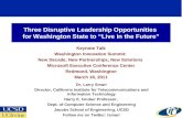 Three Disruptive Leadership Opportunities  for Washington State to “Live in the Future”