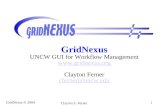 GridNexus UNCW GUI for Workflow Management gridnexus Clayton Ferner cferner@uncw