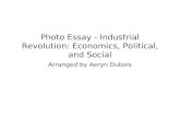 Photo Essay - Industrial Revolution: Economics, Political, and Social