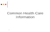 Common Health Care Information