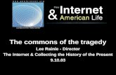 The commons of the tragedy Lee Rainie - Director