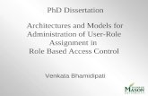 Architectures and Models for Administration of User-Role Assignment in  Role Based Access Control