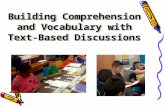 Building Comprehension and Vocabulary with Text-Based Discussions