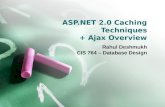 ASP.NET 2.0 Caching Techniques + Ajax Overview