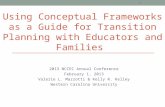 Using Conceptual Frameworks as a Guide for Transition Planning with Educators and Families
