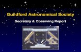 Guildford Astronomical Society Secretary & Observing Report